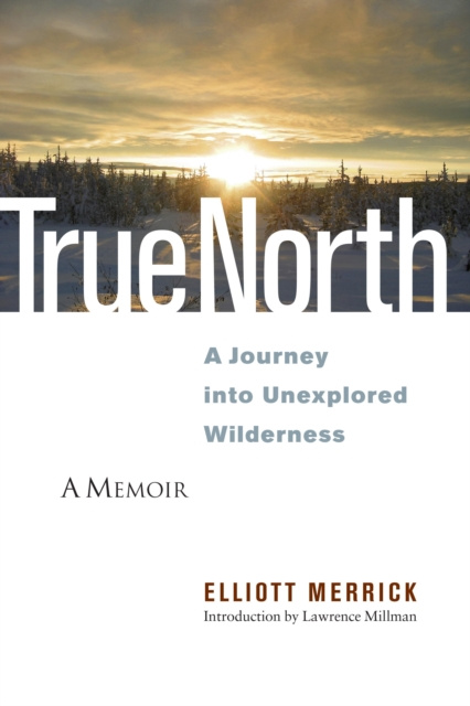 E-book True North Elliott Merrick