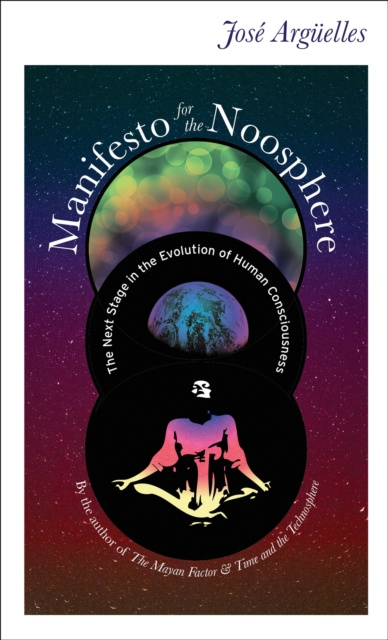 E-book Manifesto for the Noosphere Jose Arguelles