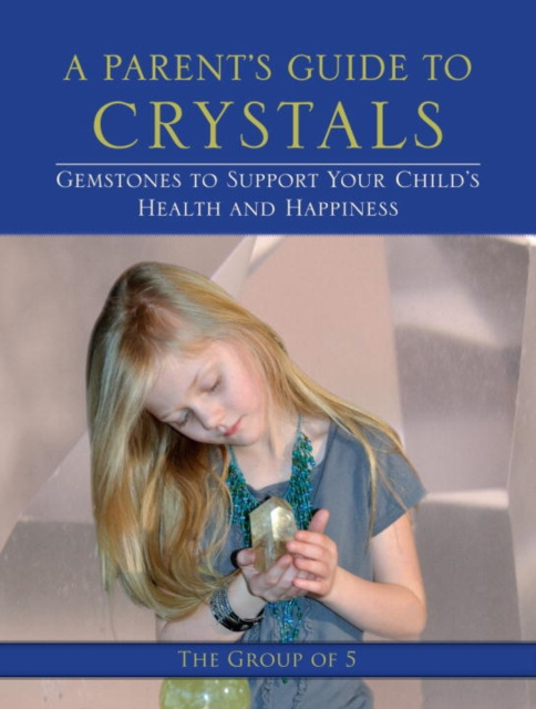 E-book Parent's Guide to Crystals Group of 5