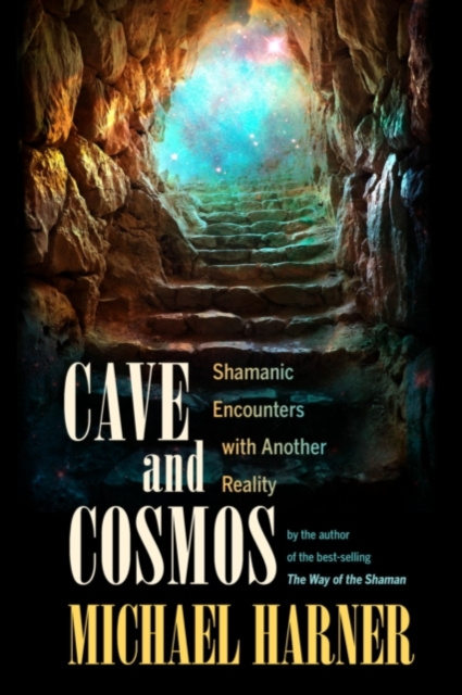 E-kniha Cave and Cosmos Michael Harner