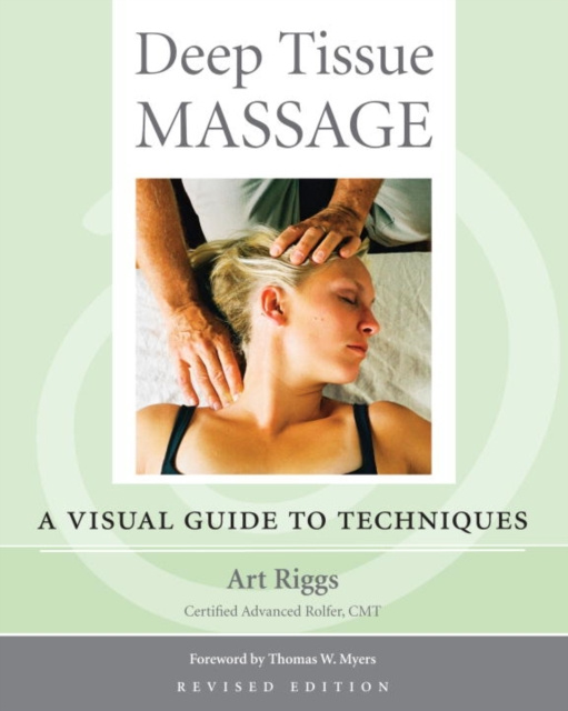 E-kniha Deep Tissue Massage, Revised Edition Art Riggs