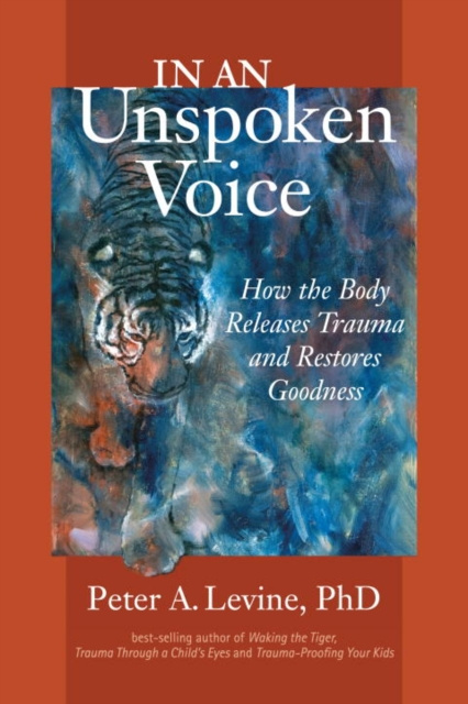 E-book In an Unspoken Voice Ph.D. Peter A. Levine