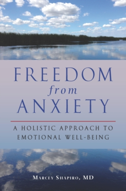 E-knjiga Freedom from Anxiety M.D. Marcey Shapiro