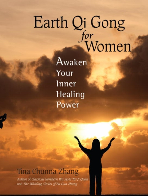 E-kniha Earth Qi Gong for Women Tina Chunna Zhang
