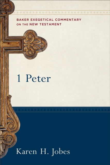 E-book 1 Peter (Baker Exegetical Commentary on the New Testament) Karen H. Jobes