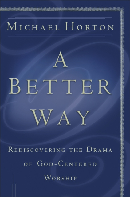 E-knjiga Better Way Michael Horton
