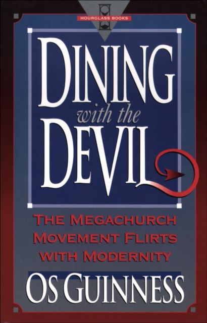 ebook Dining with the Devil Os Guinness