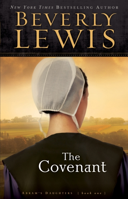 E-knjiga Covenant (Abram's Daughters Book #1) Beverly Lewis