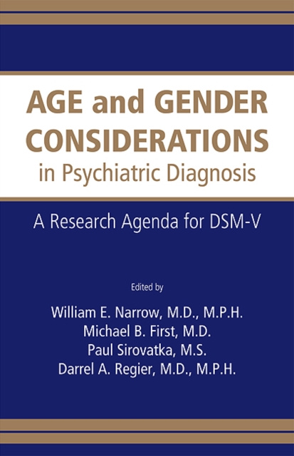E-Book Age and Gender Considerations in Psychiatric Diagnosis William E. Narrow