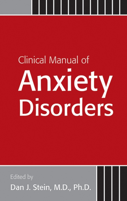 E-knjiga Clinical Manual of Anxiety Disorders Dan J. Stein