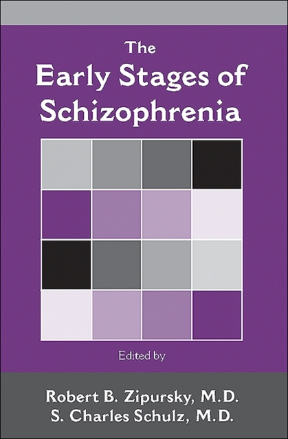 E-Book Early Stages of Schizophrenia Robert B. Zipursky