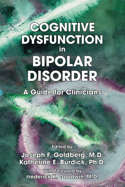 E-knjiga Cognitive Dysfunction in Bipolar Disorder Joseph F. Goldberg