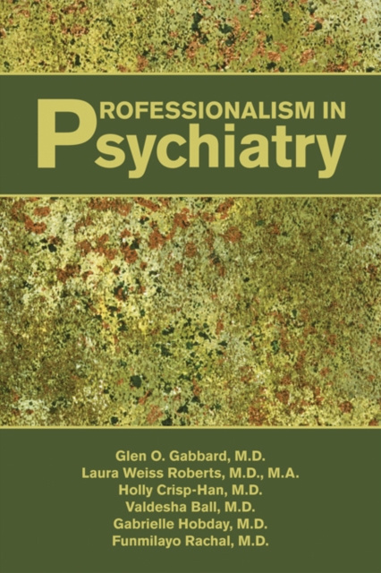 E-book Professionalism in Psychiatry Glen O. Gabbard