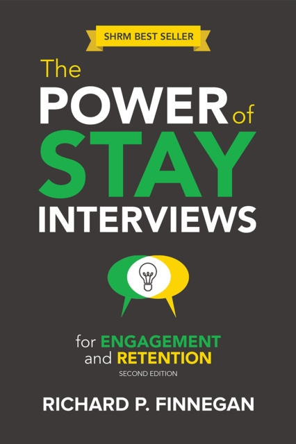 E-kniha Power of Stay Interviews for Engagement and Retention Richard P. Finnegan