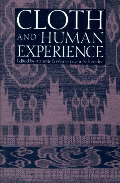 E-book Cloth and Human Experience Annette B. Weiner