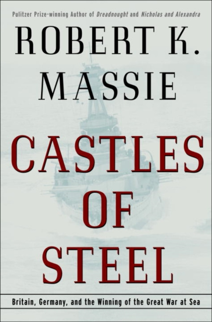 E-kniha Castles of Steel Robert K. Massie