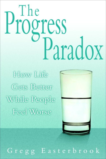 E-knjiga Progress Paradox Gregg Easterbrook