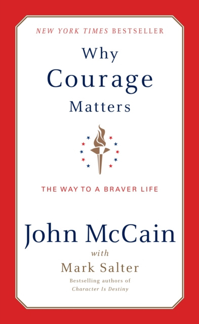E-book Why Courage Matters John McCain