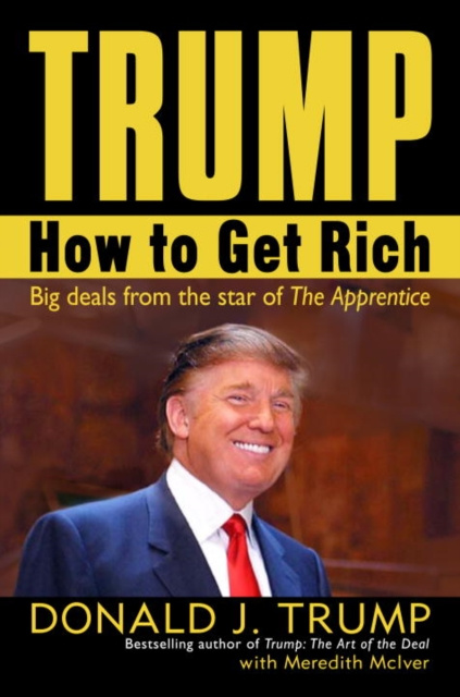 E-kniha Trump: How to Get Rich Donald J. Trump