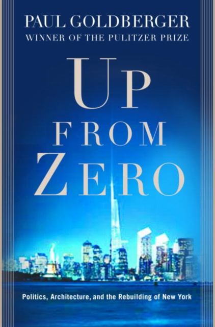 E-knjiga Up from Zero Paul Goldberger