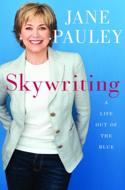 E-book Skywriting Jane Pauley