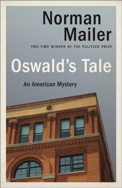 E-knjiga Oswald's Tale Norman Mailer