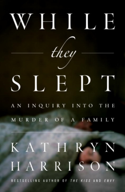 E-kniha While They Slept Kathryn Harrison