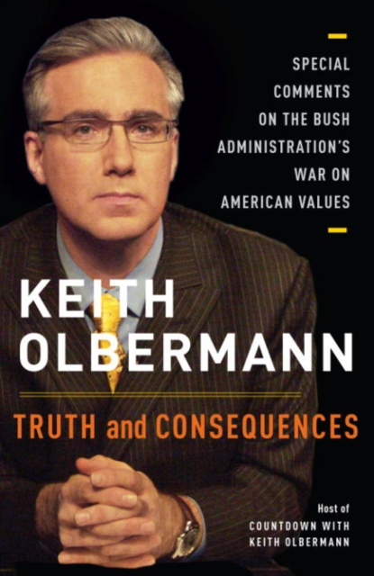 E-knjiga Truth and Consequences Keith Olbermann
