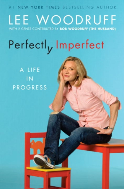 E-Book Perfectly Imperfect Lee Woodruff