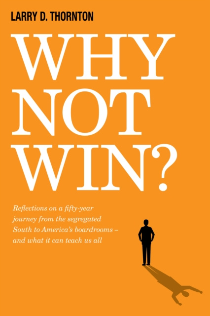 E-knjiga Why Not Win? Larry Thornton