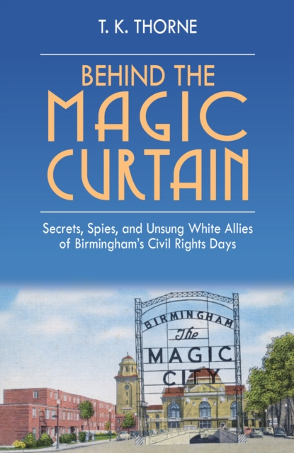 E-Book Behind the Magic Curtain T. K. Thorne