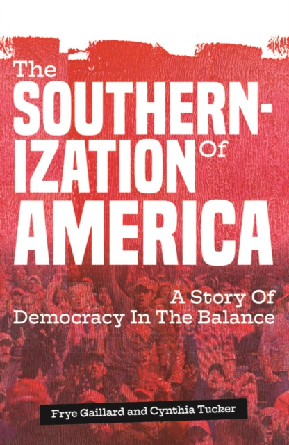 E-knjiga Southernization of America Frye Gaillard