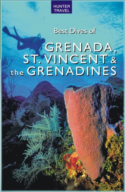 E-book Best Dives of Grenada, St. Vincent & the Grenadines Joyce Huber