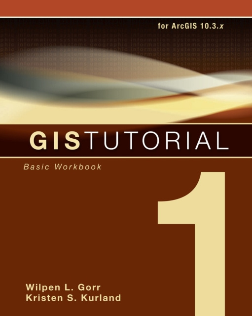 E-knjiga GIS Tutorial 1 Wilpen L. Gorr