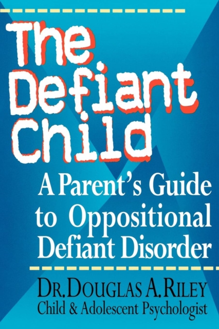 E-knjiga Defiant Child Douglas A. Riley