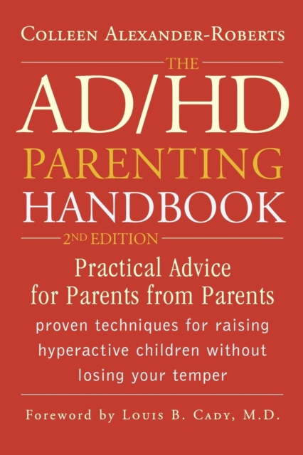 E-knjiga ADHD Parenting Handbook Colleen Alexander-Roberts