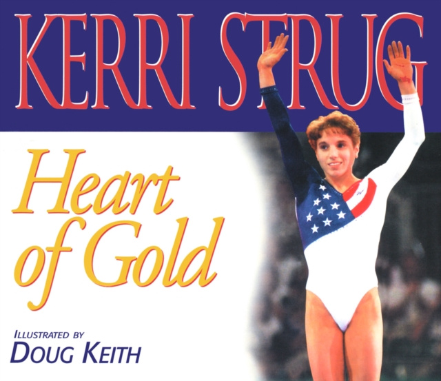 E-Book Heart of Gold Kerri Strug