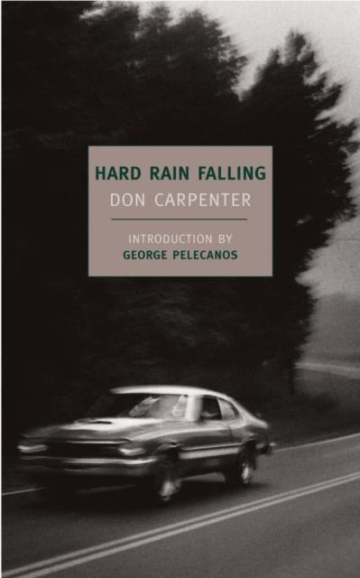 E-book Hard Rain Falling Don Carpenter