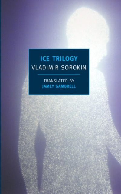 E-kniha Ice Trilogy Vladimir Sorokin