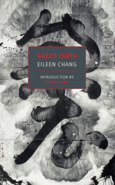 E-kniha Naked Earth Eileen Chang