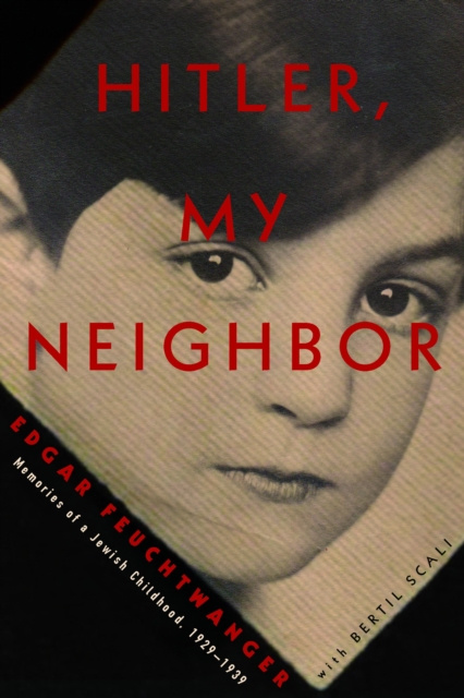 E-kniha Hitler, My Neighbor Edgar Feuchtwanger