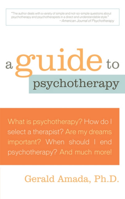 E-knjiga Guide to Psychotherapy Ph. D Amada