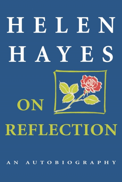 E-knjiga On Reflection Helen Hayes