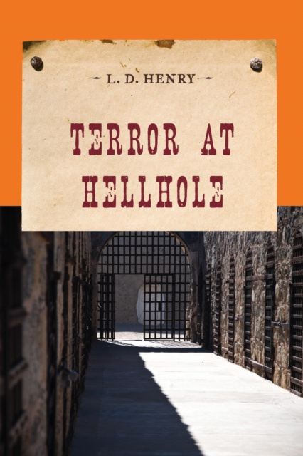 E-book Terror at Hellhole L. D. Henry