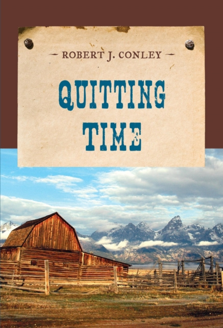 E-book Quitting Time Robert J. Conley