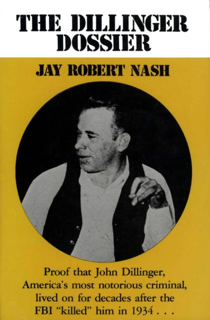 E-knjiga Dillinger Dossier Jay Robert Nash