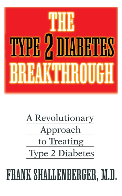 E-Book Type 2 Diabetes Breakthrough Frank Shallenberger