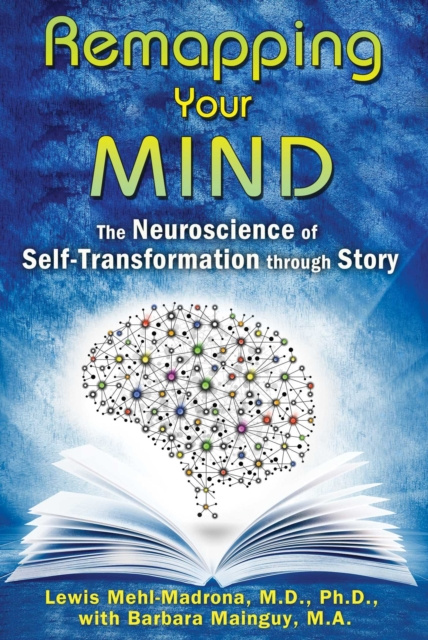 E-Book Remapping Your Mind Lewis Mehl-Madrona