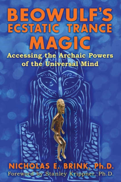 E-knjiga Beowulf's Ecstatic Trance Magic Nicholas E. Brink