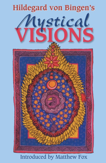 E-kniha Hildegard von Bingen's Mystical Visions Bruce Hozeski